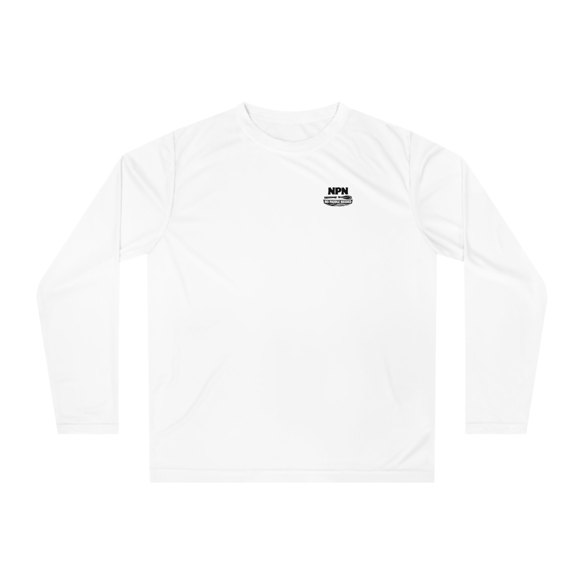 Performance Long Sleeve — "No Paddle Needed" King of the Sea Fishing Shirt