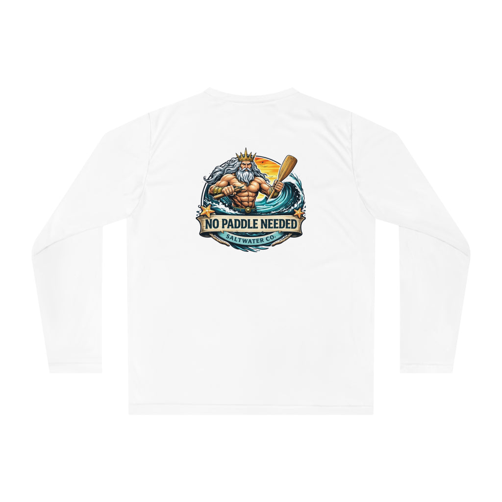 Performance Long Sleeve — "No Paddle Needed" King of the Sea Fishing Shirt